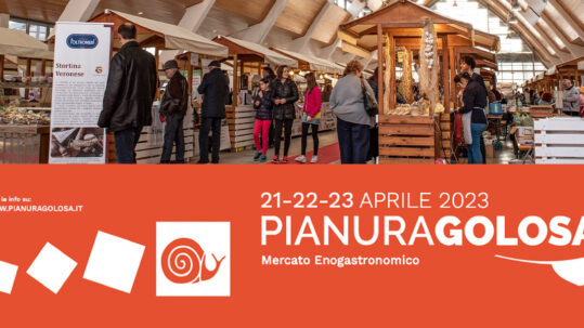 Il 21-22-23 aprile torna presso l'Area Exp di Cerea un nuovo appuntamento di Pianura Golosa: il mercato enogastronomico della pianura Veronese.