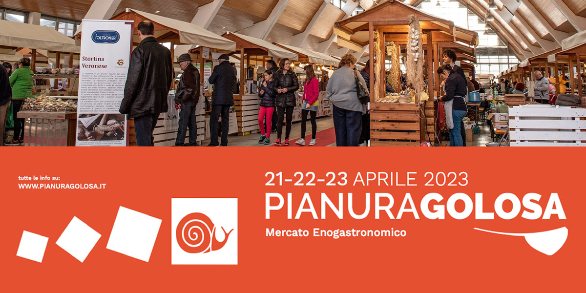 Il 21-22-23 aprile torna presso l'Area Exp di Cerea un nuovo appuntamento di Pianura Golosa: il mercato enogastronomico della pianura Veronese.