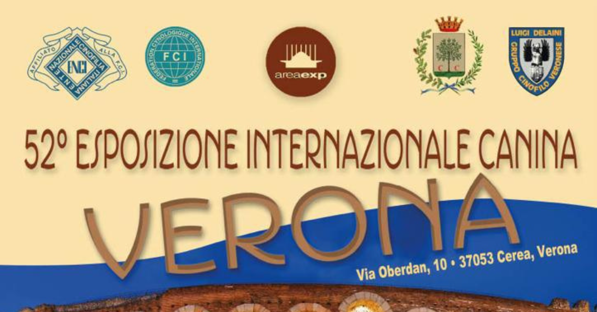 Arriva la 52° esposizione Internazionale Canina organizzata dal Gruppo Cinofilo Veronese.